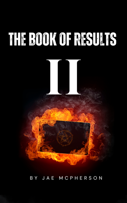 The Book Of Results | Volume 2. By Jae McPherson